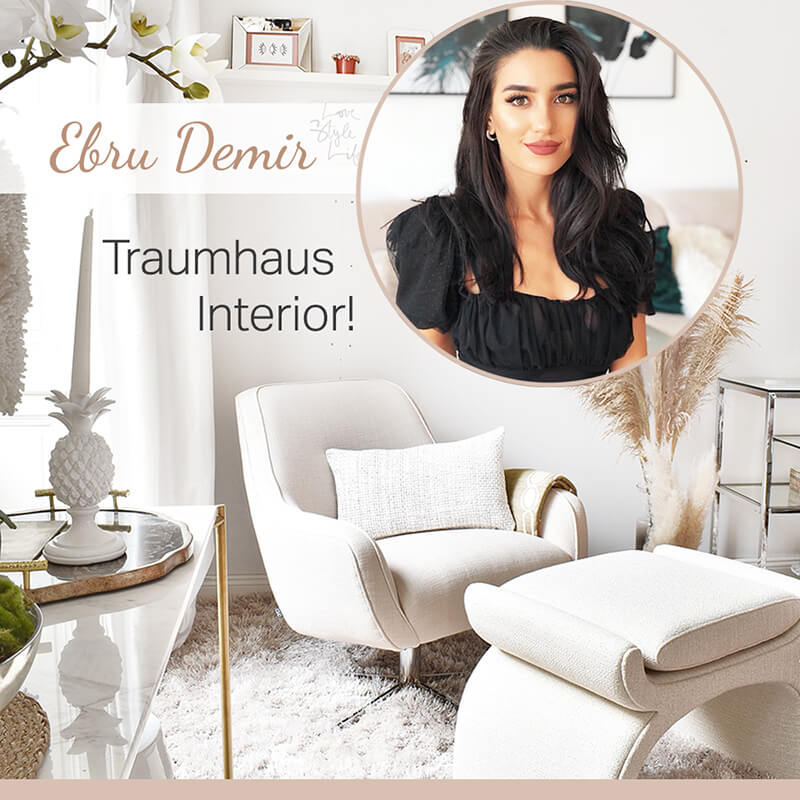 NEW Look: Ebru Demir- Traumhaus Interior!