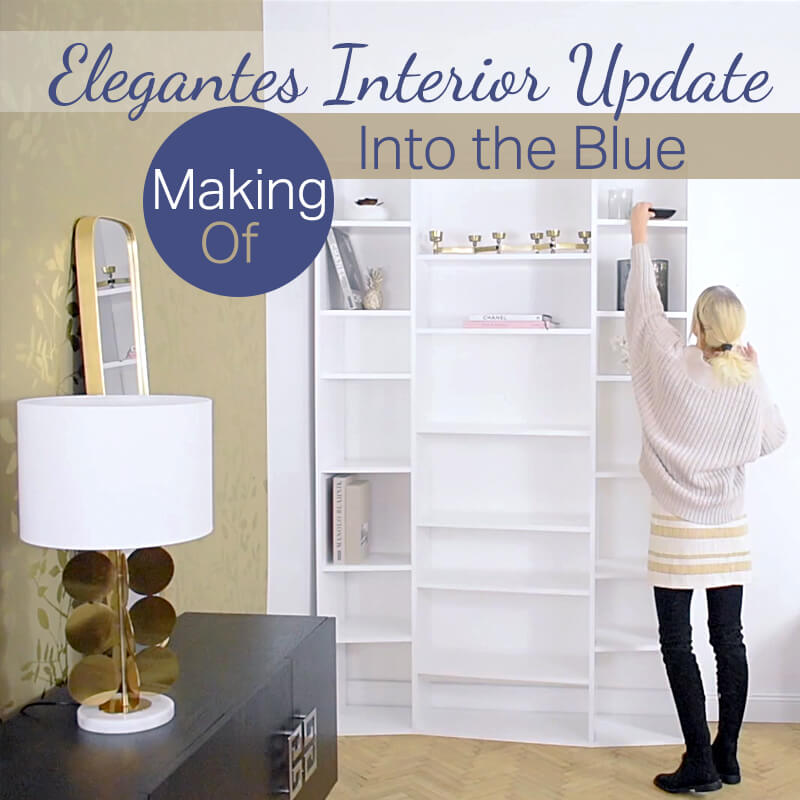 Making Of Video: Into the Blue - Elegantes Interior Update