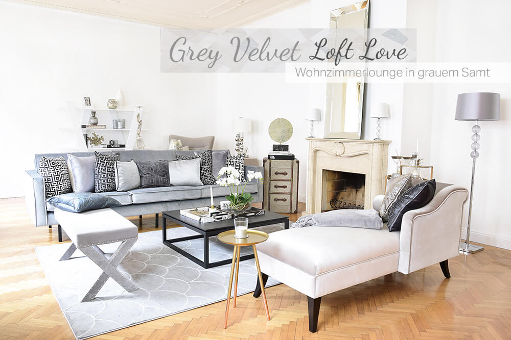 Grey Velvet Loft Love! Wohnzimmerlounge in grauem Samt 