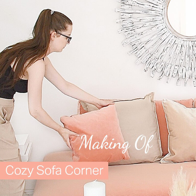 Making Of : Cozy Sofa Corner