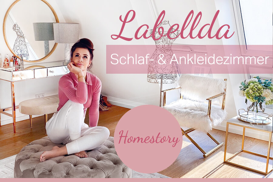 Labellda’s Schlafzimmer & Ankleidezimmer Homestory
