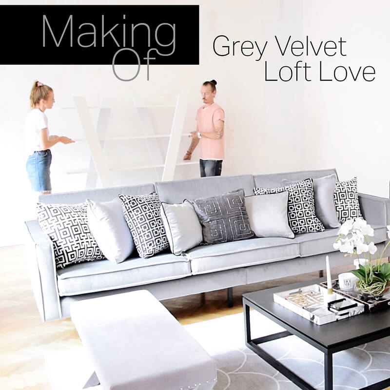 Making of Video - Grey Velvet Loft Love