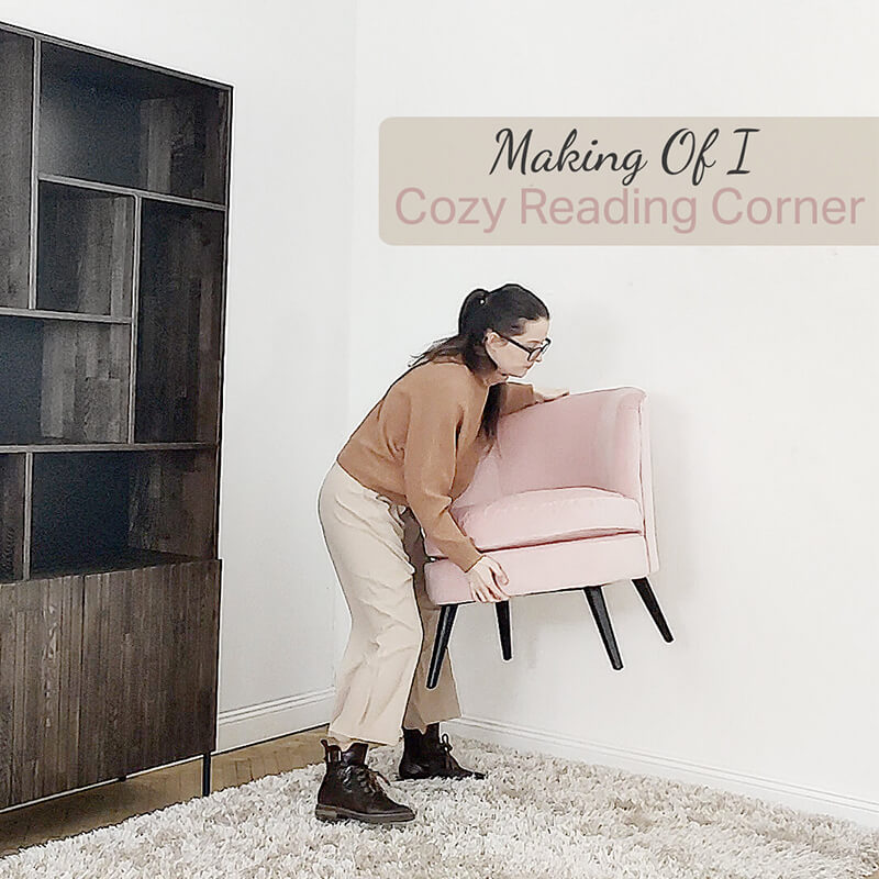 Making Of Video I : Cozy Reading Corner