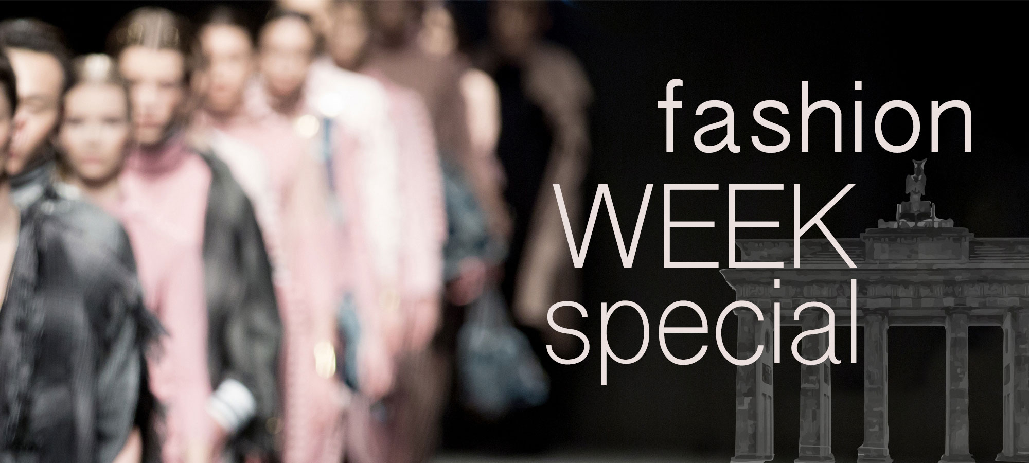 Fashion Week Special