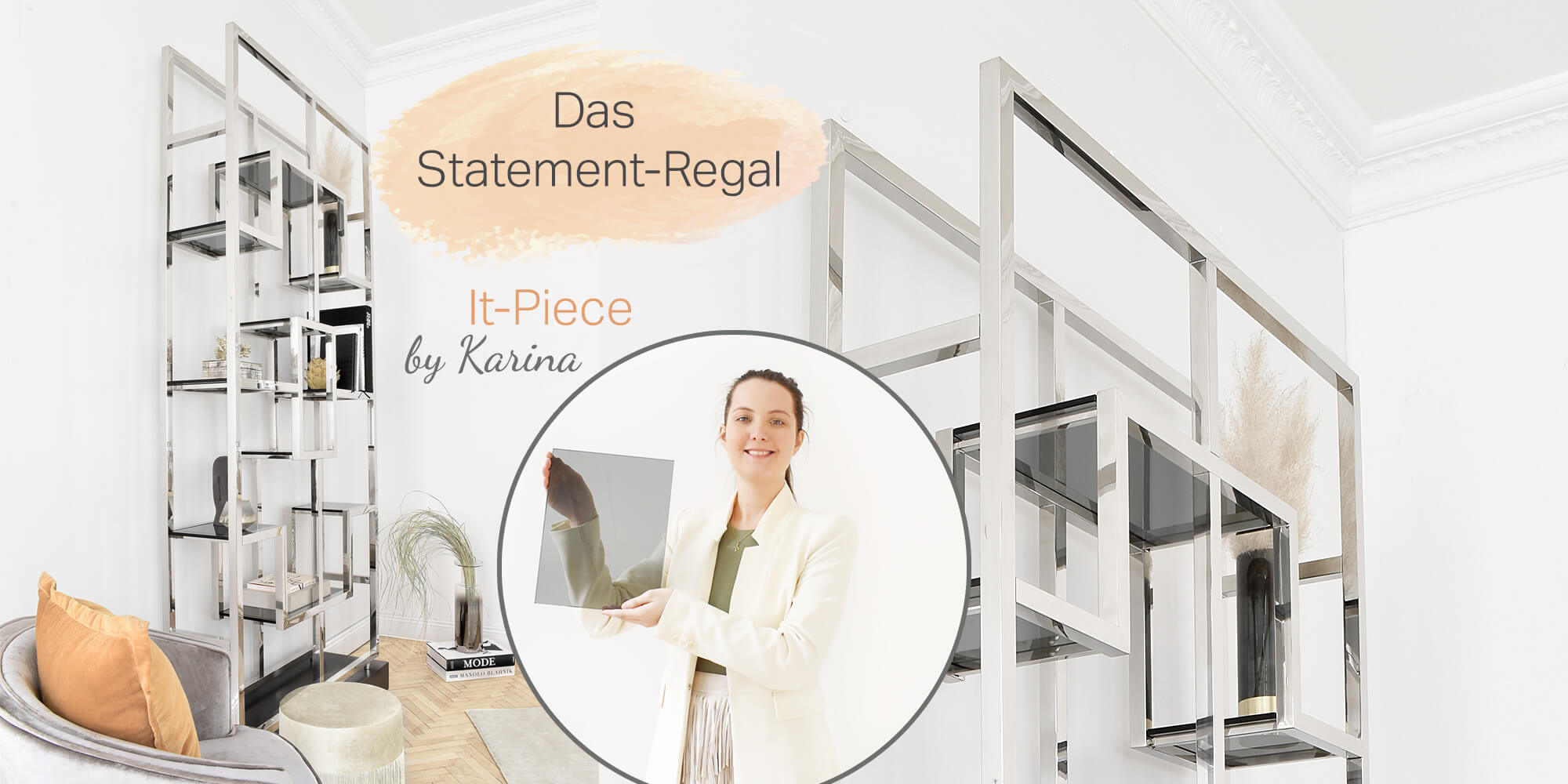 It-Piece: Das Statement Regal