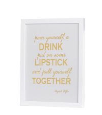 Wandbild mit Spruch 'Drink & Lipstick' mit weißem Rahmen und goldener Schrift 