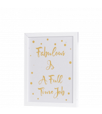 bezauberndes Wandbild 'fabulous is a full time job' weiß/gold